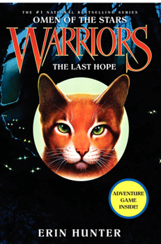 The Last Hope - Book #6 of the Warriors: Omen of the Stars