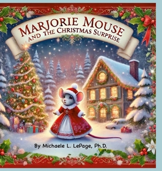Hardcover Marjorie Mouse and the Christmas Surprise Book