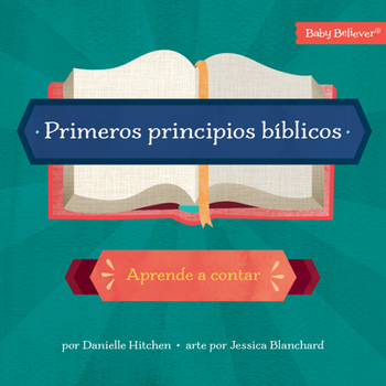 Board book Primeros Principios Bíblicos: Aprende a Contar [Spanish] Book