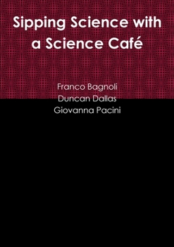 Paperback Sipping Science with a Science Café Book