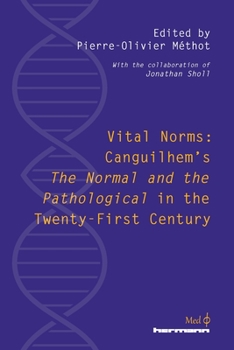 Paperback Vital Norms: Canguilhem's "The Normal and the Pathological" in the Twenty-First Century Book