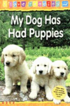 Paperback My Dog Has Had Puppies Book