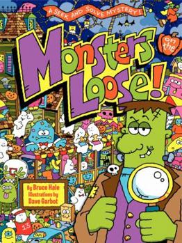 Hardcover Monsters on the Loose!: A Seek and Solve Mystery! Book