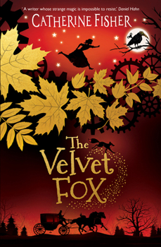 The Velvet Fox - Book #2 of the Clockwork Crow