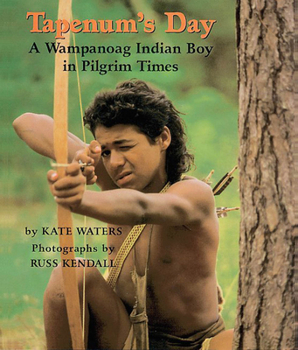 Hardcover Tapenum's Day: A Wampanoag Indian Boy in Pilgrim Times Book