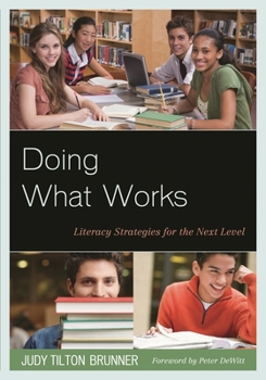 Paperback Doing What Works: Literacy Strategies for the Next Level Book