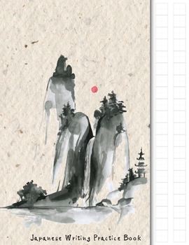 Japanese Writing Practice Book: Japanese Watercolour Themed Genkouyoushi Paper Notebook to Practise Writing Japanese Kanji Characters and Kana Scripts such as Katakana and Hiragana together with this 