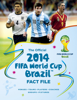 Hardcover The Official 2014 Fifa World Cup Brazil(tm) Fact File Book