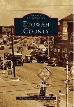 Etowah County - Book  of the Images of America: Alabama