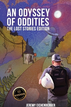 Paperback An Odyssey of Oddities: The Lost Stories Edition Book