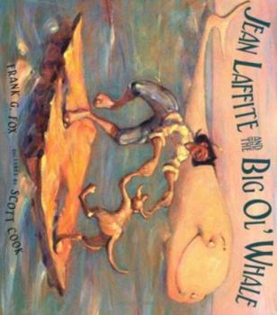 Hardcover Jean Laffite and the Big O'l Whale Book