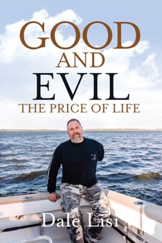 Paperback Good and Evil: The Price of Life Book