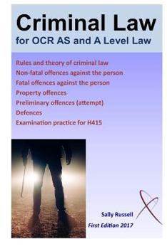 Criminal Law for OCR as and a Level: With an Introduction to the Nature of Law