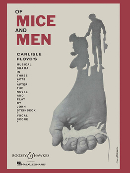 Paperback Of Mice and Men: Musical Drama in Three Acts Book