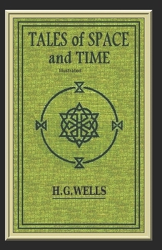 Paperback Tales of Space and Time ILLUSTRATED Book