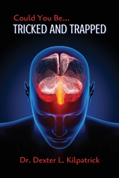 Paperback Could You Be... TRICKED AND TRAPPED Book