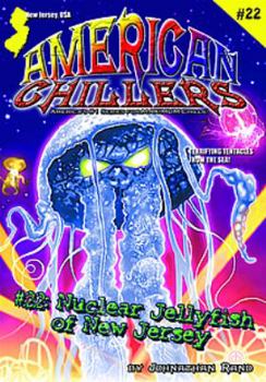 Paperback Nuclear Jellyfish of New Jersey (American Chillers) Book