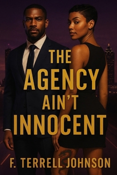 Paperback The Agency Ain't Innocent Book