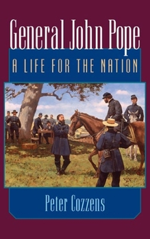 Paperback General John Pope: A Life for the Nation Book