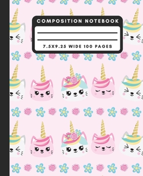 Paperback Composition Notebook: Pink Flowers Caticorn Composition Notebook Wide Ruled Journal For Writing Girls Blank Lined Workbook for Students For Book