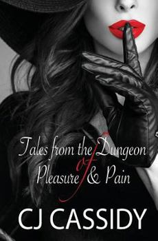 Paperback Tales of The Dungeon of Pleasure & Pain Book