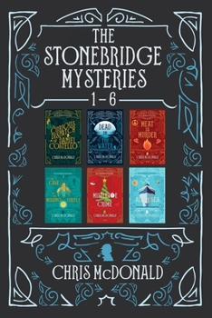 The Stonebridge Mysteries 1 - 6: A compilation of six cosy mystery shorts - Book  of the Stonebridge Mysteries