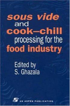Hardcover Sous Vide and Cook-Chill Processing for the Food Industry Book