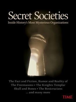 Hardcover Time Secret Societies: Inside History's Most Mysterious Organizations Book