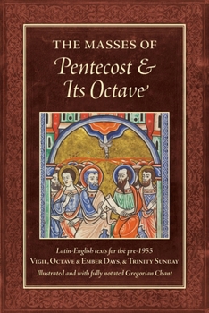 Paperback The Masses of Pentecost and its Octave Book