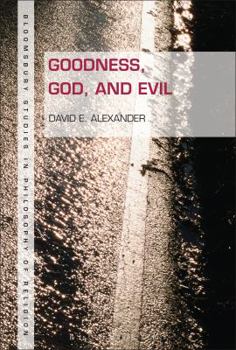 Paperback Goodness, God, and Evil Book