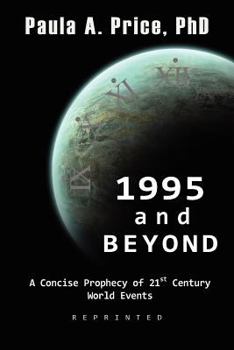 Paperback 1995 and Beyond: A Concise Prophecy of 21st Century World Events Book