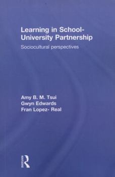 Paperback Learning in School-University Partnership: Sociocultural Perspectives Book