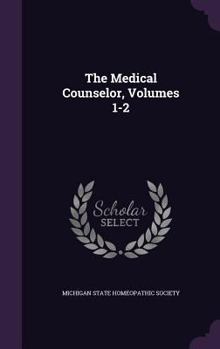 Hardcover The Medical Counselor, Volumes 1-2 Book