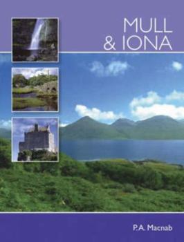 Mull and Iona: Highways and Byways - Book  of the Highways & Byways