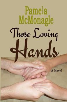 Paperback Those Loving Hands Book