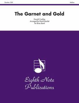 Paperback The Garnet and Gold: Conductor Score & Parts Book