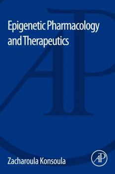 Paperback Epigenetic Pharmacology and Therapeutics Book