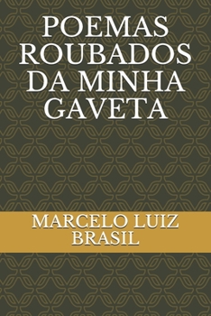 Paperback Poemas Roubados Da Minha Gaveta [Portuguese] Book