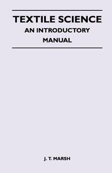 Paperback Textile Science - An Introductory Manual Book