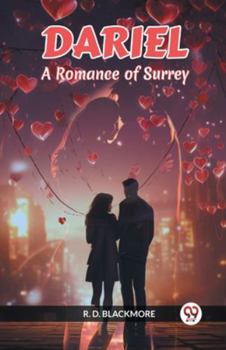 Paperback Dariel A Romance Of Surrey Book