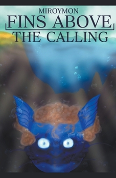 Paperback Fins Above: The Calling Book