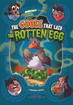 Library Binding Goose That Laid the Rotten Egg: A Graphic Novel Book