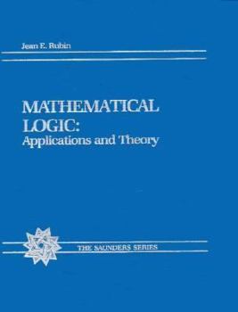 Hardcover Mathematical Logic: With Applications Book