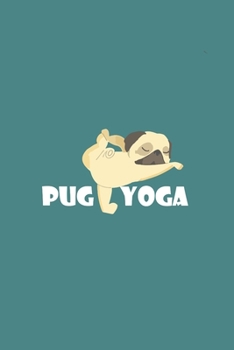 Pug Yoga: Funny Spiritual Meditation Chakra Gift 6X9 Graph Paper Journal