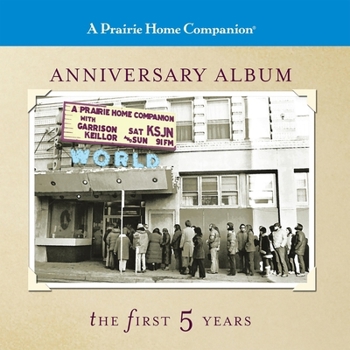 Audio CD A Prairie Home Companion Anniversary Album: The First Five Years Book