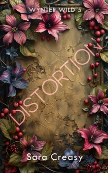 Paperback Distortion: Wynter Wild Book 5 Book