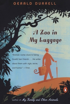 A Zoo in My Luggage - Book #1 of the Zoo Memoirs