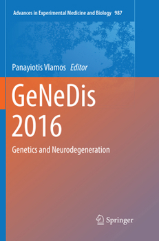 Paperback Genedis 2016: Genetics and Neurodegeneration Book