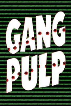 Paperback Gang Pulp Book
