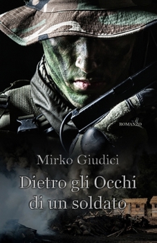 Paperback Dietro gli occhi di un soldato [Italian] Book